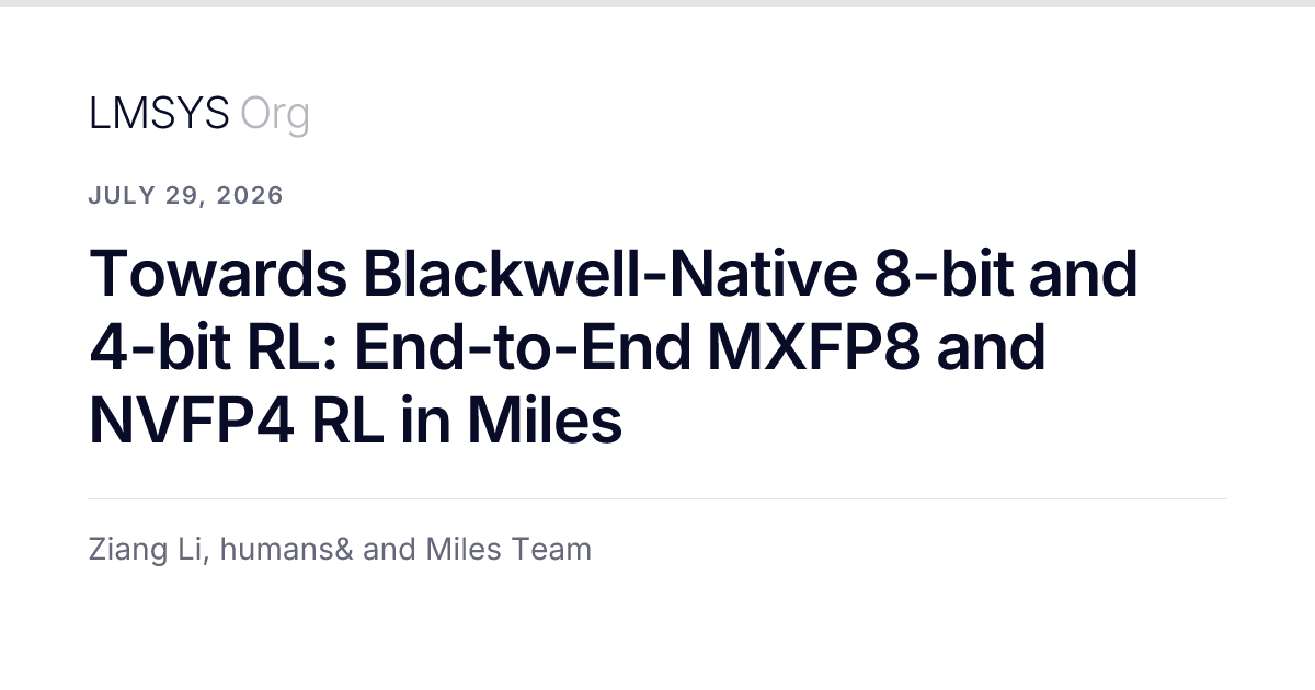 Towards Blackwell-Native 8-bit and 4-bit RL: End-to-End MXFP8 and NVFP4 RL in Miles