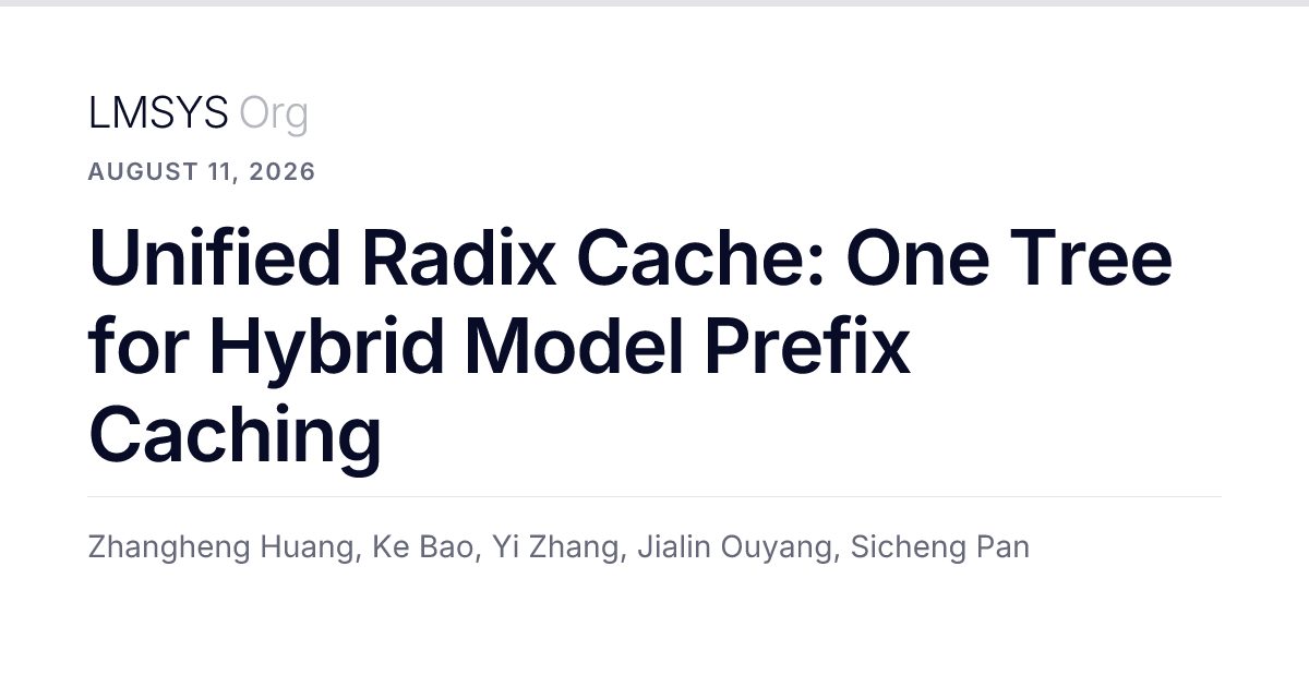 Unified Radix Cache: One Tree for Hybrid Model Prefix Caching